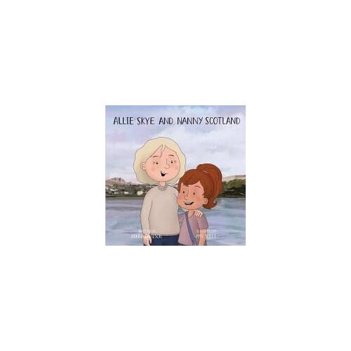 Allie Skye & Nanny Scotland