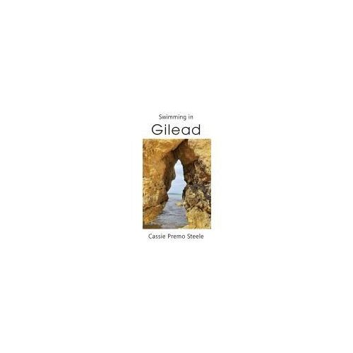 Swimming In Gilead