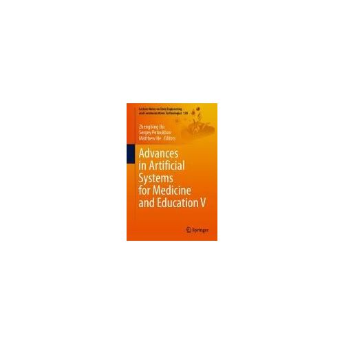 Advances In Artificial Systems For Medicine And Education V