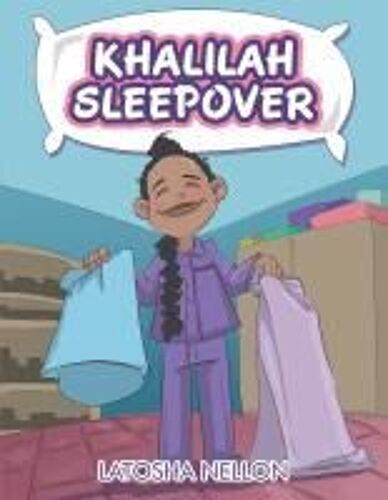 Khalilah Sleepover