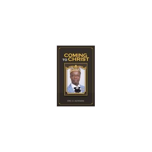 Coming To Christ