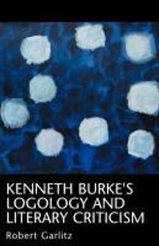 Kenneth Burke's Logology