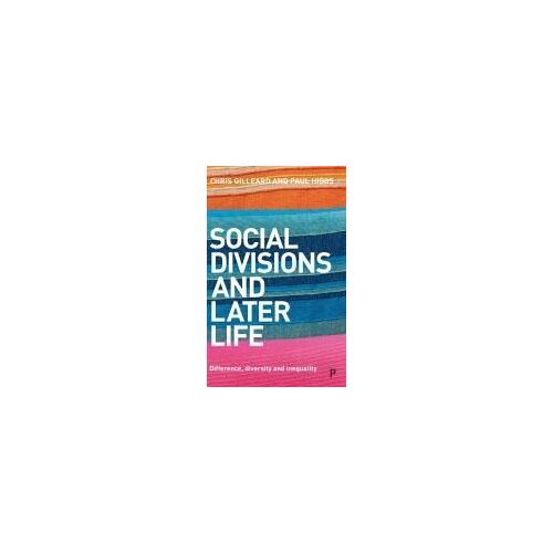 Social Divisions And Later Life