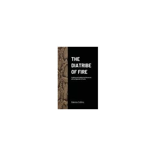 The Diatribe Of Fire