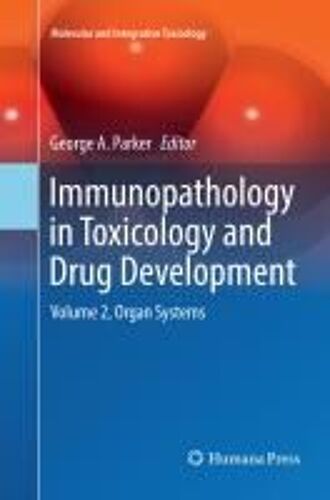 Immunopathology In Toxicology And Drug Development