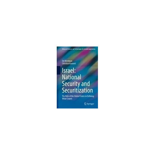 Israel: National Security And Securitization