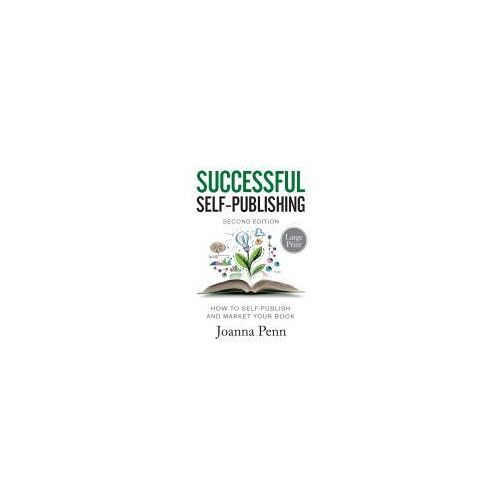 Successful Self-Publishing Large Print Edition