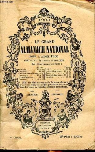 Le Grand Almanach National Pour L Année 1906 Contenant Les Foires Et Marchés