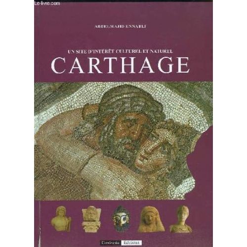 Un Sîte D'intérêt Culturel Et Naturel : Carthage