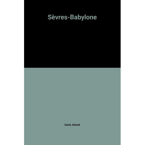 Sèvres-Babylone