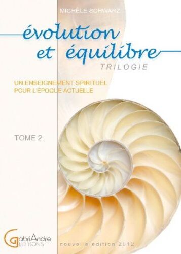 Evolution Et Equilibre T2 Un Enseignement Spirituel Pour L'epoque Actuelle