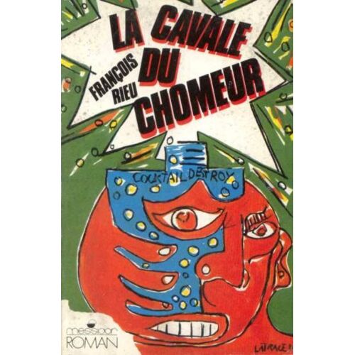 La Cavale Du Chômeur