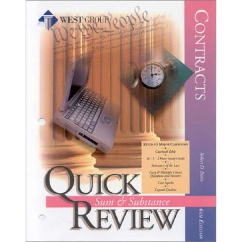 Contracts Sixth Edition Quick Review (Sum & Substance Quick Review)