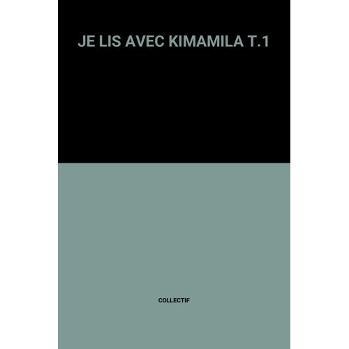 Je Lis Avec Kimamila T.1