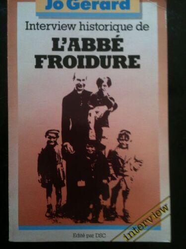 Interview Historique De L' Abbé Froidure