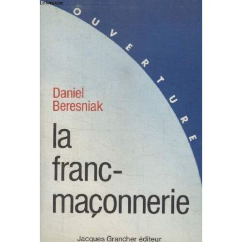 La Franc Maconnerie.