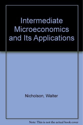 Intermediate Microeconomics And Its Applications