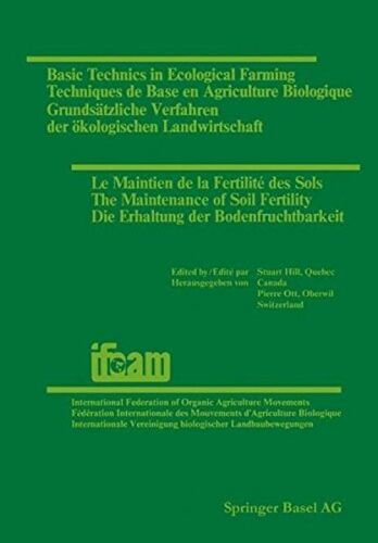 Basic Techniques In Ecological Farming/Techniques De Base En Agricult. Biologique/Grundsätzl.Verfahren Der Ökolog.Landwirtschaft: Papers Pre