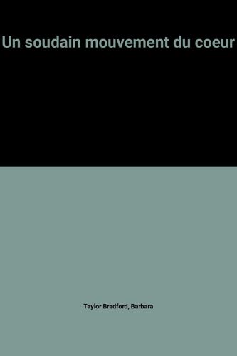 Un Soudain Mouvement Du Coeur
