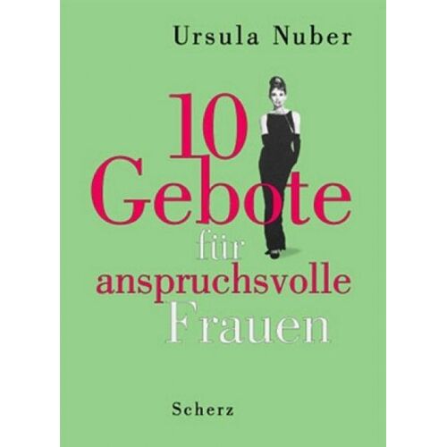 10 Gebote Für Anspruchsvolle Frauen