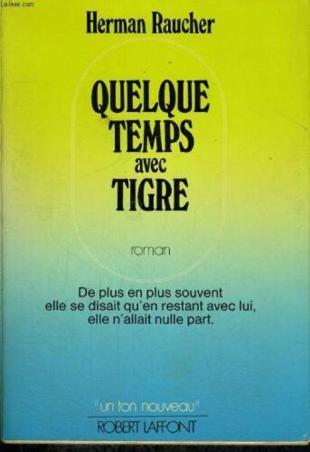 Quelque Temps Avec Tigre
