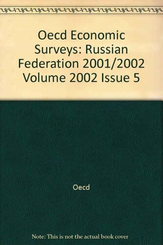 Oecd Economic Surveys 2001-2002: Russian Federation