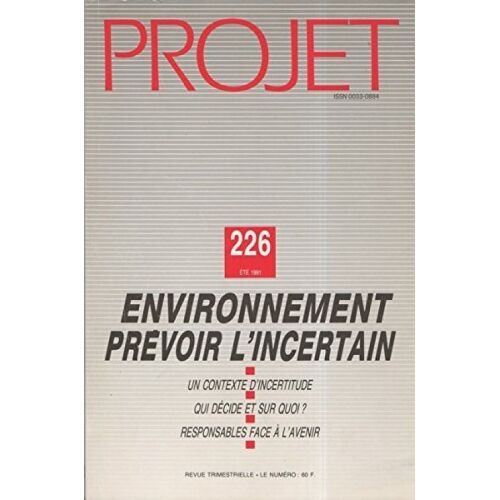 Projet N° 226 Environnement Prévoir L'incertain