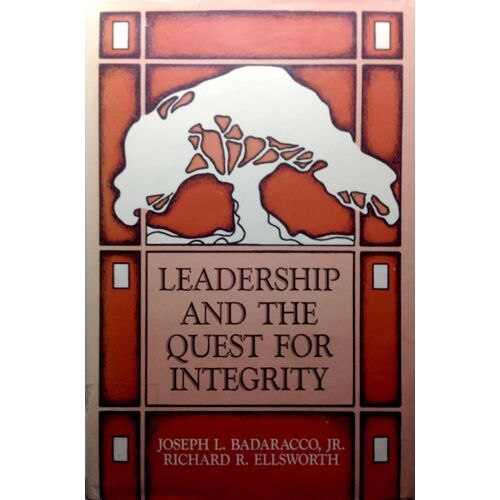 Leadership And The Quest For Integrity