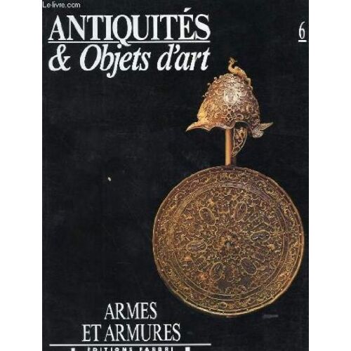 Armes Et Armures N° 6