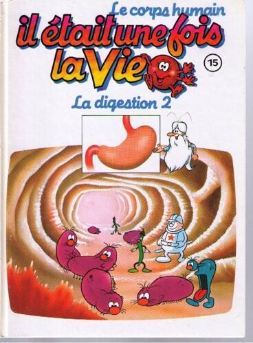 Il Etait Une Fois La Vie 15 La Digestion 2