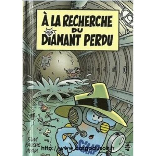 A La Recherche Du Diamant Perdu