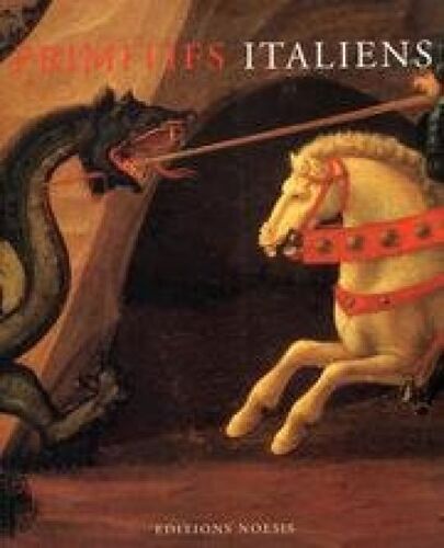 Primitifs Italiens. Du Musï¿?E Jacquemart Andrï¿?.