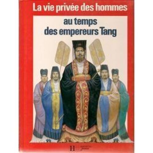 Au Temps Des Empereurs Tang
