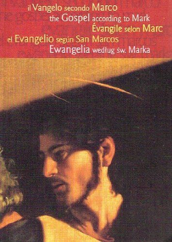 The Gospel According To Mark; Il Vangelo Secondo Marco; Evangile Selon Marc; El Evangelio Segun San Marcos; Ewangelia Wedlug Sw. Marka