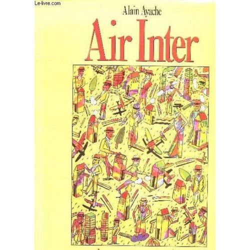 Air Inter Du Xx Au Xxi Siecle