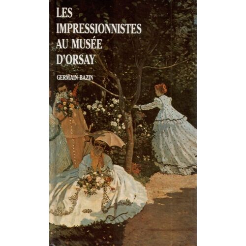 Les Impressionnistes Au Musée D\'orsay
