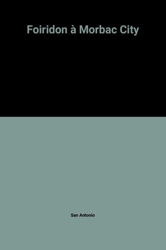 Foiridon À Morbac City