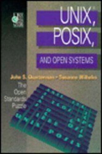 Unix®, Posix, And Open Systems: The Open Standards Puzzle