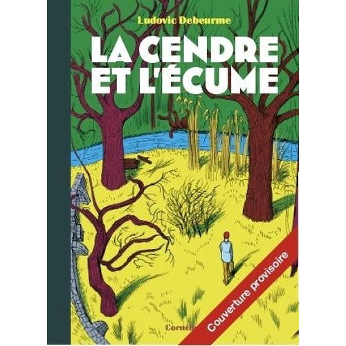 La Cendre Et L'écume