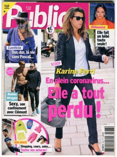 Public - N°873 : Karine Ferri - En Plein Coronavirus... Elle A Tout Perdu !