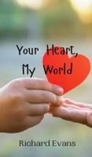 Your Heart, My World