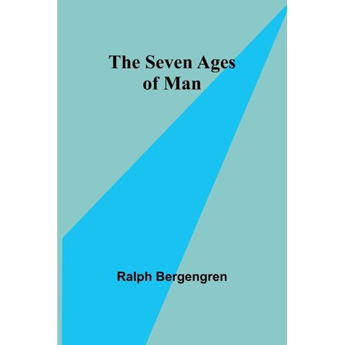 The Seven Ages Of Man