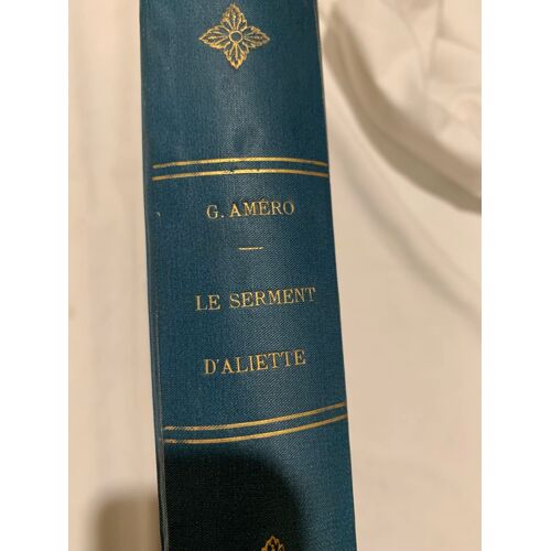 Le Serment D Alietteamero Constant ( Daniel Arnauld) Collection 