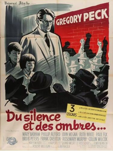 Du Silence Et Des Ombres / To Kill A Mockingbird - Affiche Originale De Cinéma - Format 120x160 Cm - Un Film De Robert Mulligan Avec Gregory Peck, Mary Badham, Phillip Alford, John Megna - Année 1962