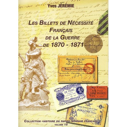 Les Billets De Nécessité 1870-1971