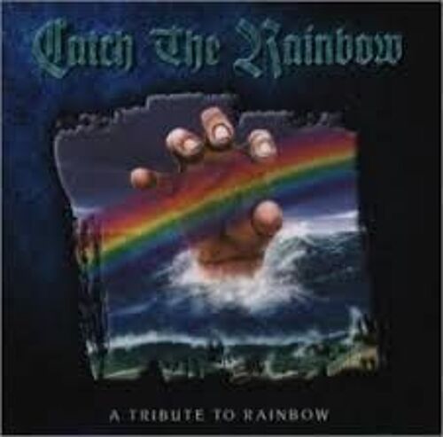 Catch The Rainbow - Tribute To