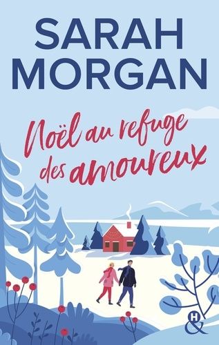 Noël Au Refuge Des Amoureux
