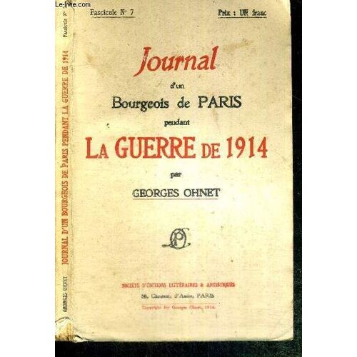 Journal D'un Bourgeois De Paris Pendant La Guerre De 1914 - Fascicule N°7