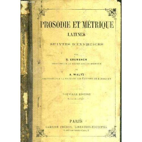 Prosodie Et Metrique Latines Suivies D'exercices
