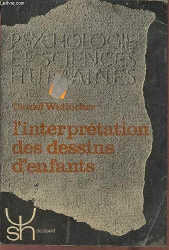 L Interprétation Des Dessins D Enfants